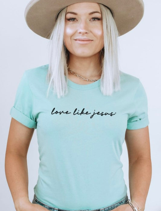 Love Like Jesus tee